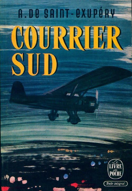 Courrier Sud - Antoine De Saint Exupéry - Livre