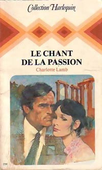 Le chant de la passion - Charlotte Lamb - Livre