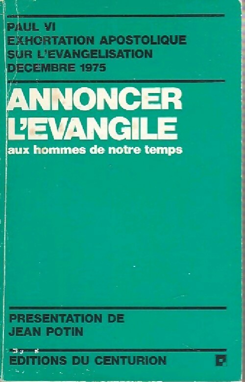Annoncer l'Evangile - Paul 6 - Livre
