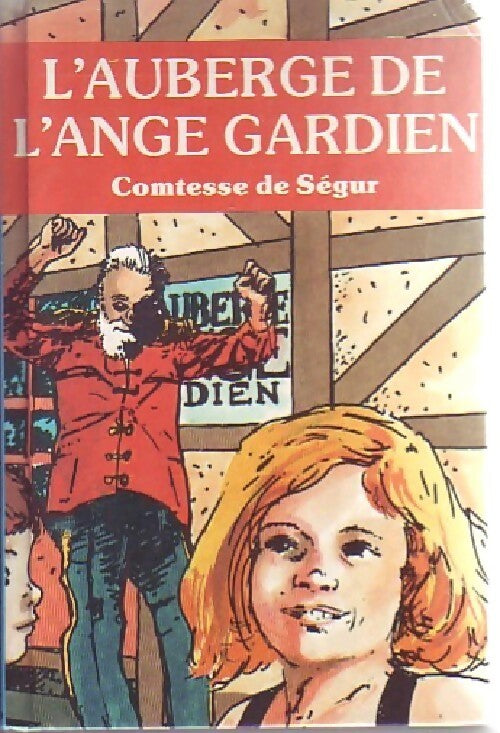 L'auberge de l'Ange Gardien - Comtesse De Ségur - Livre