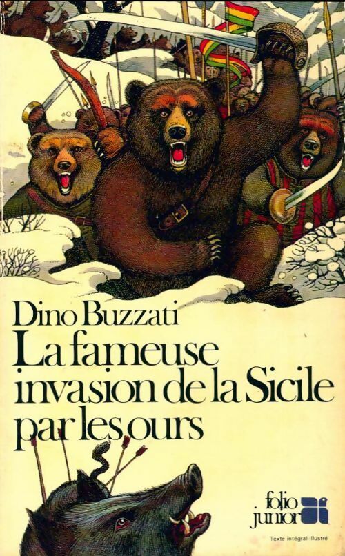 La fameuse invasion de la Sicile par les ours - Dino Buzzati - Livre