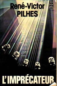 L'Imprécateur - René-Victor Pilhes - Livre