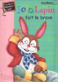Jojo Lapin fait le brave - Enid Blyton - Livre