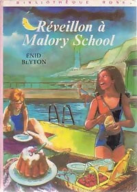 Réveillon à Malory School - Enid Blyton - Livre