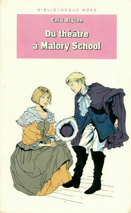 Du théâtre à Malory School - Enid Blyton - Livre