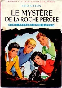 Le mystère de la Roche Percée - Enid Blyton - Livre