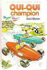 Oui-Oui champion - Enid Blyton - Livre