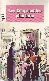 Les Cinq sont les plus forts - Enid Blyton, Claude Voilier - Livre