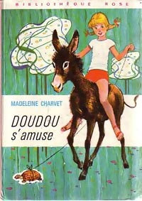 Doudou s'amuse - Madeleine Charvet - Livre