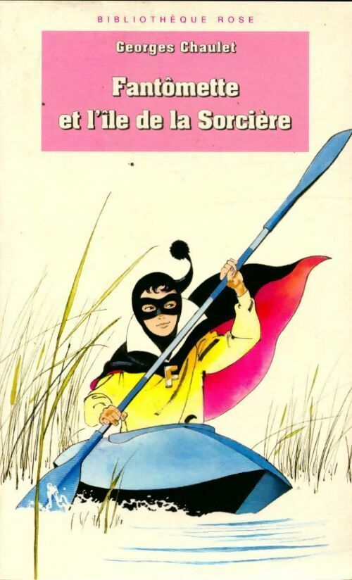 Fantômette et l'île de la sorcière - Georges Chaulet - Livre