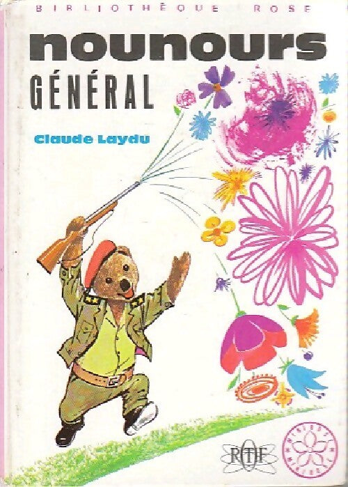 Nounours général - Claude Laydu - Livre