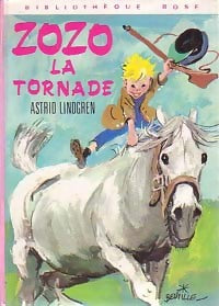 Zozo la Tornade - Astrid Lindgren - Livre