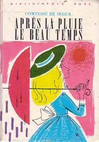 Après la pluie, le beau temps - Comtesse De Ségur - Livre