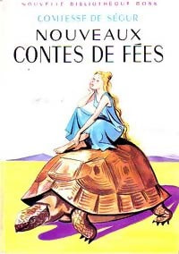 Nouveaux contes de fées - Comtesse De Ségur - Livre