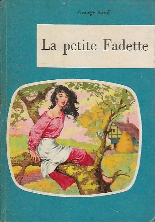 La petite Fadette - Sand - Livre