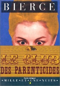 Le club des parenticides - Ambrose Bierce - Livre