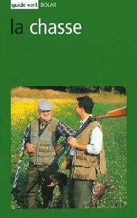 La chasse - Inconnu - Livre