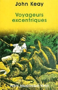 Voyageurs excentriques - John Keay - Livre