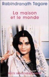 La maison et le monde - Rabindranath Tagore - Livre