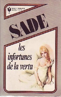 Les infortunes de la vertu - D.A.F. Marquis De Sade - Livre