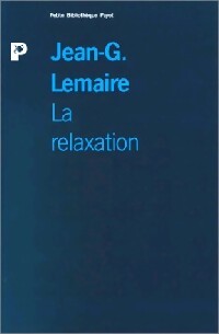 La relaxation - Jean-G. Lemaire - Livre