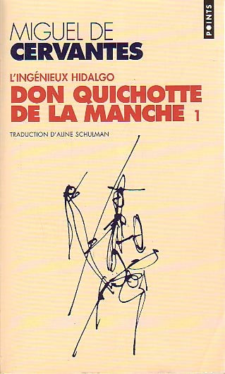 L'ingénieux hidalgo don Quichotte de la Manche Tome I - Miguel De Cervantès - Livre