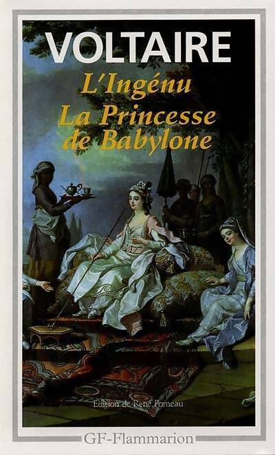 L'ingénu / La princesse de Babylone - Voltaire - Livre