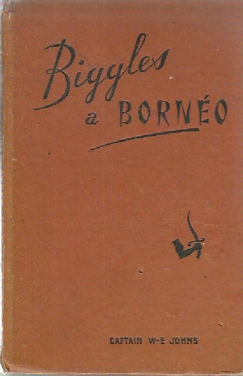Biggles à Bornéo - Sam Campbell - Livre