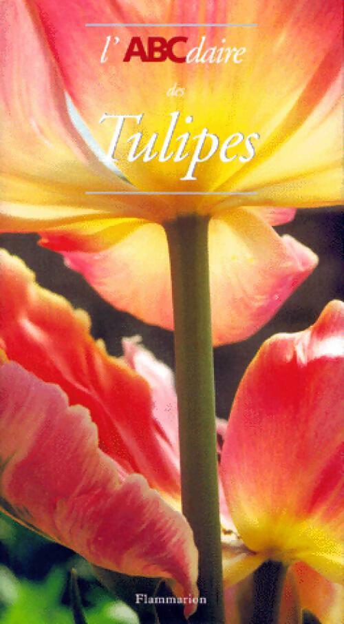 L'Abcdaire des tulipes - Catherine Garnier, Yves-Marie Allain - Livre