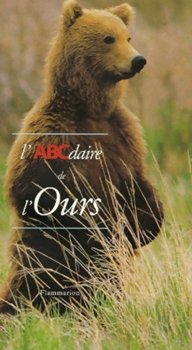 L'Abcdaire des ours - Sophie Bobbé, Jan-Pierre Raffin - Livre