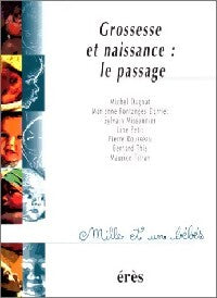 Grossesse et naissance : le passage - Collectif - Livre