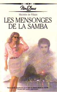 Les mensonges de la samba - Michèle De Fillain - Livre
