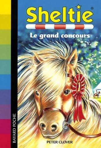 Sheltie et le grand concours - Peter Clover - Livre