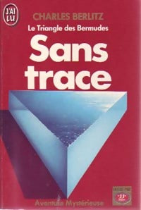 Le triangle des Bermudes Tome II : Sans trace - Charles Berlitz - Livre