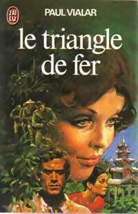 Le triangle de fer - Paul Vialar - Livre