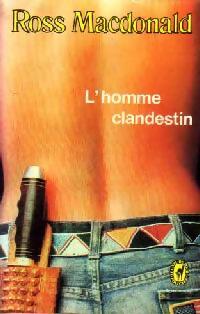 L'homme clandestin - John-Ross MacDonald - Livre