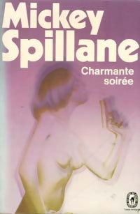 Charmante soirée - Mickey Spillane - Livre