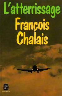 L'atterrissage - François Chalais - Livre