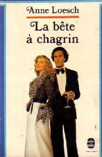 La bête à chagrin - Anne Loesch - Livre