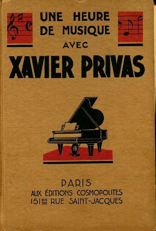 Une heure de musique avec Xavier Privas - Xavier Privas - Livre