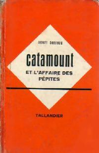 Catamount et l'affaire des pépites - Albert Bonneau - Livre