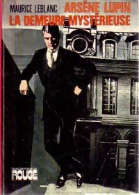 La demeure mystérieuse - Maurice Leblanc - Livre