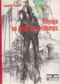 Voyage au bout du printemps - Gilbert Tanugi - Livre