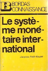 Le système monétaire international - Inconnu - Livre