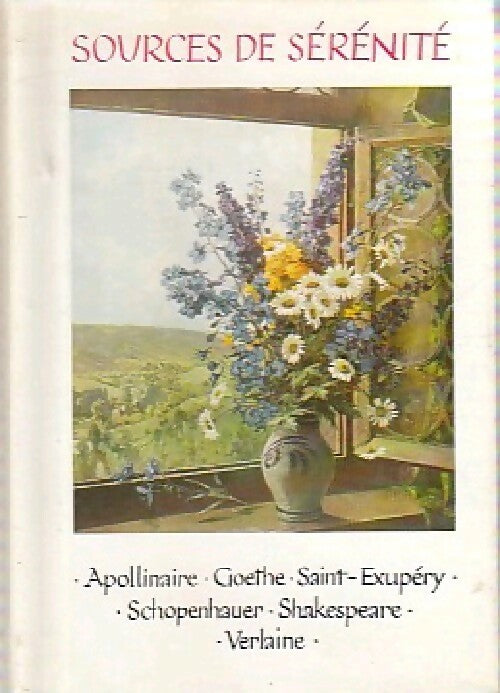 Sources de sérénité - Collectif - Livre