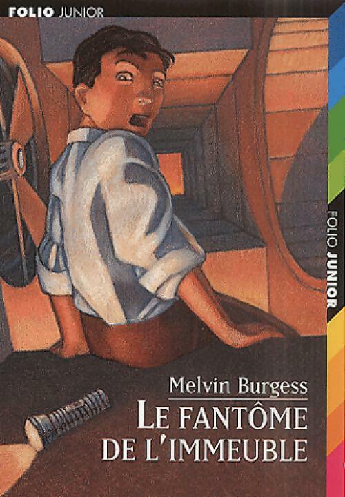 Le fantôme de l'immeuble - Melvin Burgess - Livre