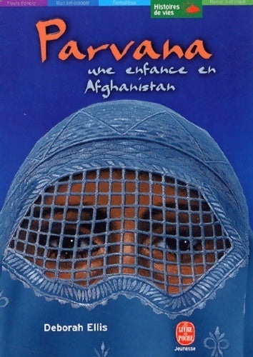 Parvana, une enfance en Afghanistan - Deborah Ellis - Livre