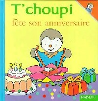 T'choupi fête son anniversaire - Thierry Courtin - Livre