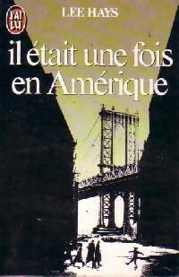Il était une fois en Amérique - Lee Hays - Livre
