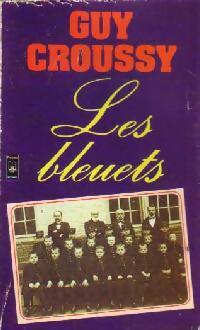 Les bleuets - Guy Croussy - Livre